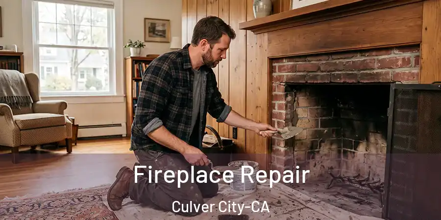  Fireplace Repair Culver City-CA